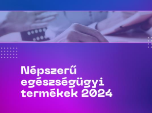 A legkeresettebb egészségügyi termékek 2024-re